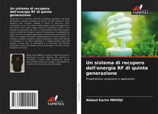 Portada del libro de Un sistema di recupero dell'energia RF di quinta generazione