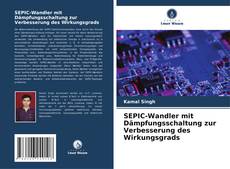 Buchcover von SEPIC-Wandler mit Dämpfungsschaltung zur Verbesserung des Wirkungsgrads
