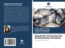 Capa do livro de Aquakultur-Panorama des Bundesstaates Rondônia 