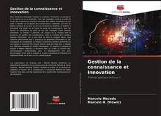 Gestion de la connaissance et innovation kitap kapağı