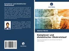 Buchcover von Komplexer und dialektischer Ökokreislauf