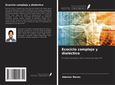 Ecociclo complejo y dialéctico kitap kapağı