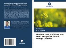 Studien zum Weißrost von Senf, ausgelöst durch Albugo Candida kitap kapağı