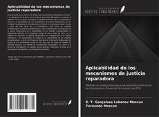 Copertina di Aplicabilidad de los mecanismos de justicia reparadora