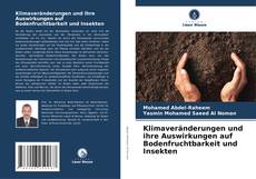 Capa do livro de Klimaveränderungen und ihre Auswirkungen auf Bodenfruchtbarkeit und Insekten 