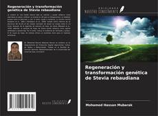 Regeneración y transformación genética de Stevia rebaudiana kitap kapağı