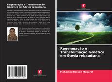 Buchcover von Regeneração e Transformação Genética em Stevia rebaudiana
