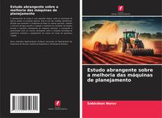 Bookcover of Estudo abrangente sobre a melhoria das máquinas de planejamento