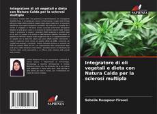 Capa do livro de Integratore di oli vegetali e dieta con Natura Calda per la sclerosi multipla 