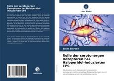 Rolle der serotonergen Rezeptoren bei Haloperidol-induzierten EPS kitap kapağı