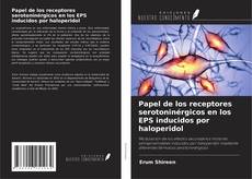 Buchcover von Papel de los receptores serotoninérgicos en los EPS inducidos por haloperidol