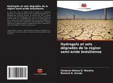 Capa do livro de Hydrogels et sols dégradés de la région semi-aride brésilienne 