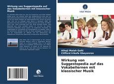 Capa do livro de Wirkung von Suggestopedia auf das Vokabellernen mit klassischer Musik 