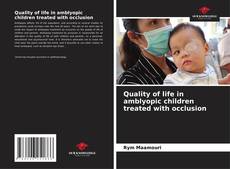 Portada del libro de Quality of life in amblyopic children treated with occlusion