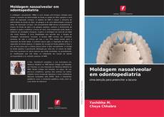Buchcover von Moldagem nasoalveolar em odontopediatria