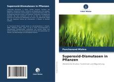 Couverture de Superoxid-Dismutasen in Pflanzen