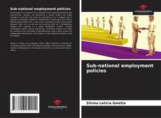 Bookcover of Sub-national employment policies