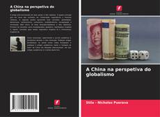 Capa do livro de A China na perspetiva do globalismo 