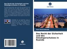 Bookcover of Das Recht der Sicherheit und des Gläubigerschutzes in Ruanda