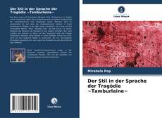 Capa do livro de Der Stil in der Sprache der Tragödie ~Tamburlaine~ 