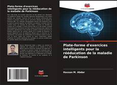 Couverture de Plate-forme d'exercices intelligents pour la rééducation de la maladie de Parkinson
