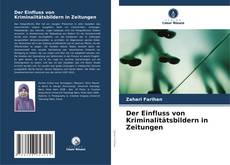 Capa do livro de Der Einfluss von Kriminalitätsbildern in Zeitungen 