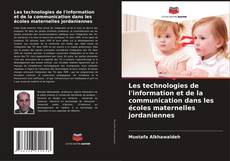 Couverture de Les technologies de l'information et de la communication dans les écoles maternelles jordaniennes