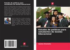 Estudos de políticas para estudantes de Gestão Educacional的封面