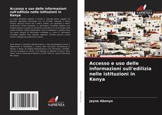 Portada del libro de Accesso e uso delle informazioni sull'edilizia nelle istituzioni in Kenya