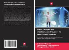 Buchcover von Nano Emulgel: um medicamento inovador na remissão da rosácea
