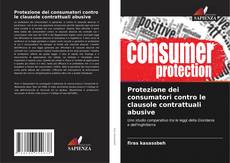 Protezione dei consumatori contro le clausole contrattuali abusive的封面