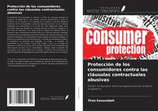 Portada del libro de Protección de los consumidores contra las cláusulas contractuales abusivas