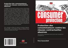 Copertina di Protection des consommateurs contre les clauses contractuelles abusives