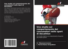 Bookcover of Uno studio sul comportamento dei consumatori nello sport di Decathlon