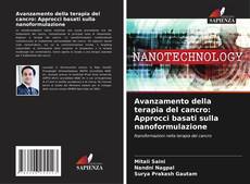 Buchcover von Avanzamento della terapia del cancro: Approcci basati sulla nanoformulazione