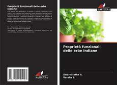 Bookcover of Proprietà funzionali delle erbe indiane