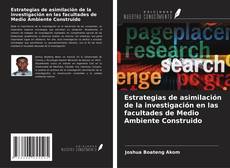 Buchcover von Estrategias de asimilación de la investigación en las facultades de Medio Ambiente Construido