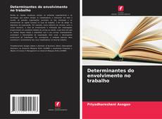 Bookcover of Determinantes do envolvimento no trabalho