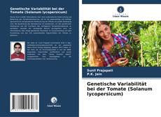 Capa do livro de Genetische Variabilität bei der Tomate (Solanum lycopersicum) 