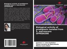 Buchcover von Biological activity of prodigiosin isolated from S. marcescens UFPEDA398
