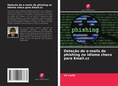 Bookcover of Deteção de e-mails de phishing no idioma checo para Email.cz