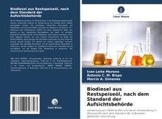 Capa do livro de Biodiesel aus Restspeiseöl, nach dem Standard der Aufsichtsbehörde 