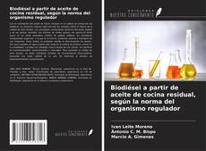 Buchcover von Biodiésel a partir de aceite de cocina residual, según la norma del organismo regulador