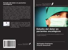 Capa do livro de Estudio del dolor en pacientes oncológicos 