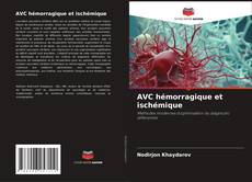 Обложка AVC hémorragique et ischémique