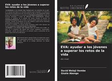 Buchcover von EVA: ayudar a los jóvenes a superar los retos de la vida