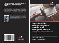 Buchcover von Trattamento del pemfigo vulgaris e foliaceo e del pemfigoide bolloso