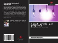 Couverture de A psychogerontological perspective