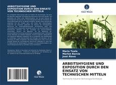 Portada del libro de ARBEITSHYGIENE UND EXPOSITION DURCH DEN EINSATZ VON TECHNISCHEN MITTELN