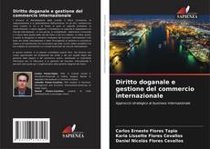 Bookcover of Diritto doganale e gestione del commercio internazionale